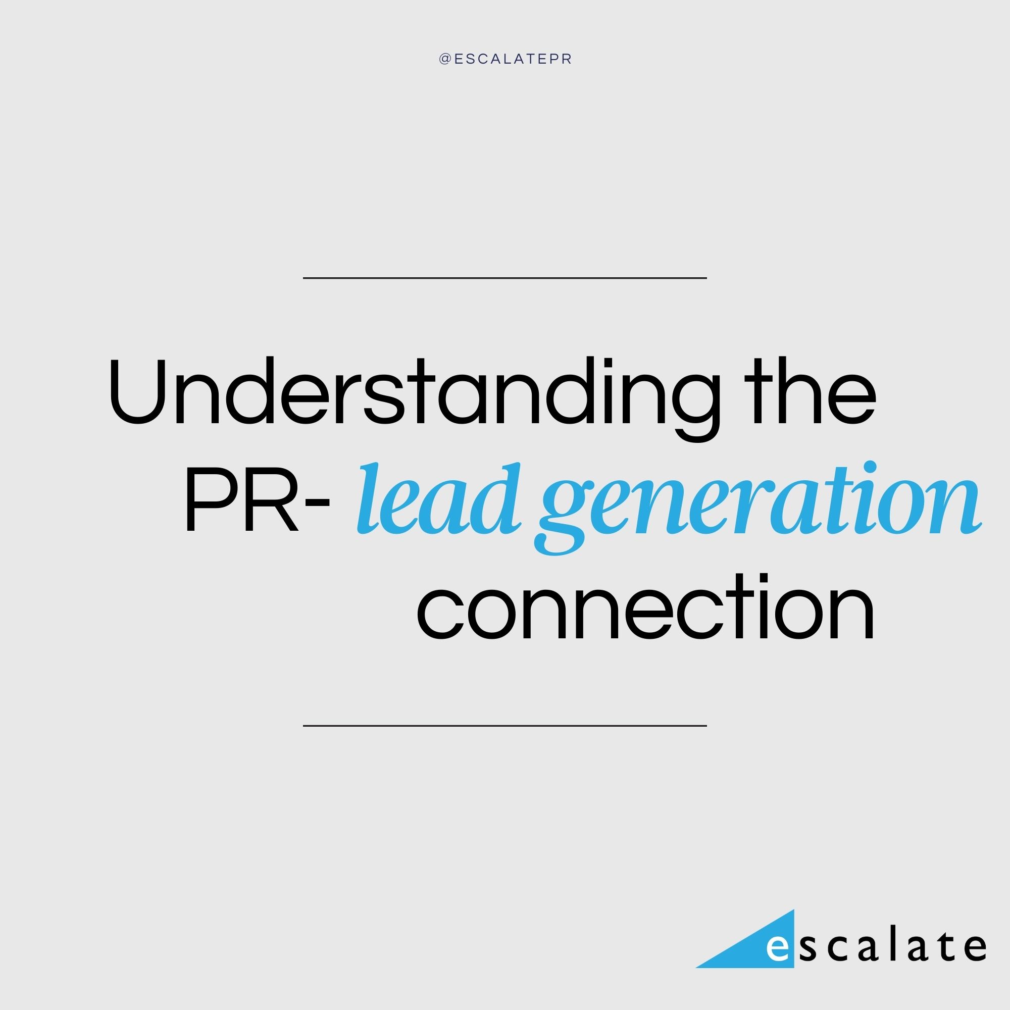 Understanding The PR-Lead Generation Connection