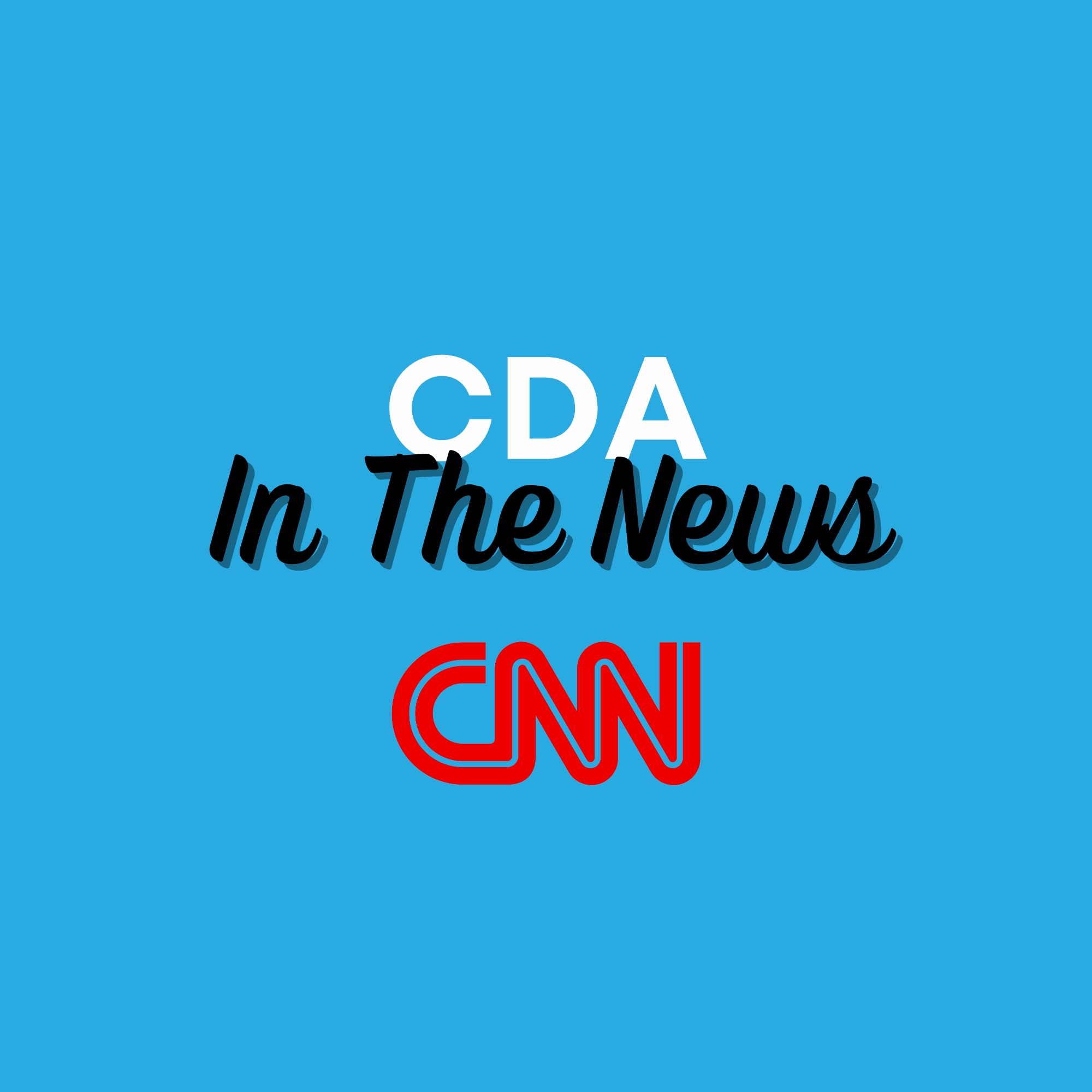 CDA - In the News -CNN