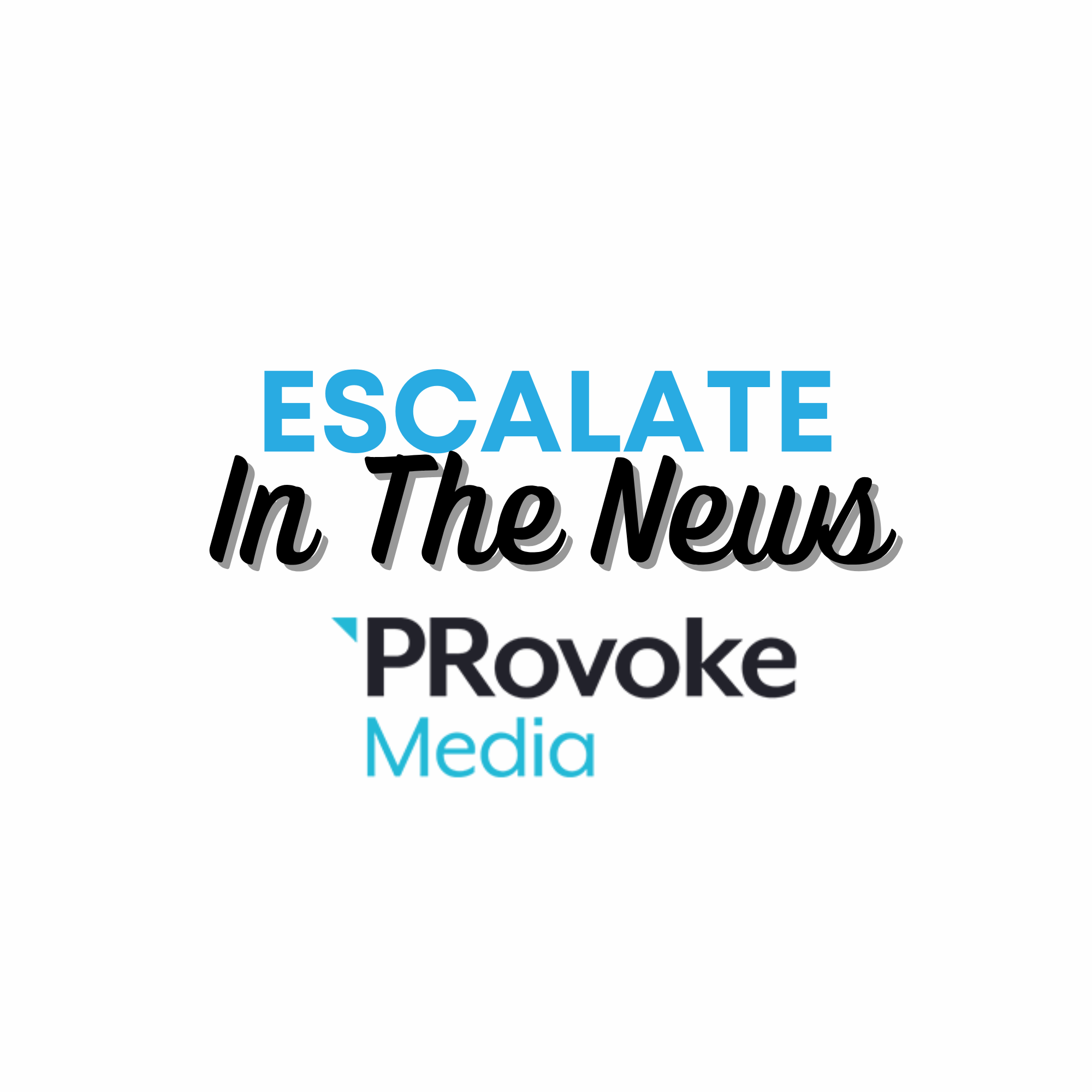 Escalate PR In The News - PRovoke Media Jason Ouellette