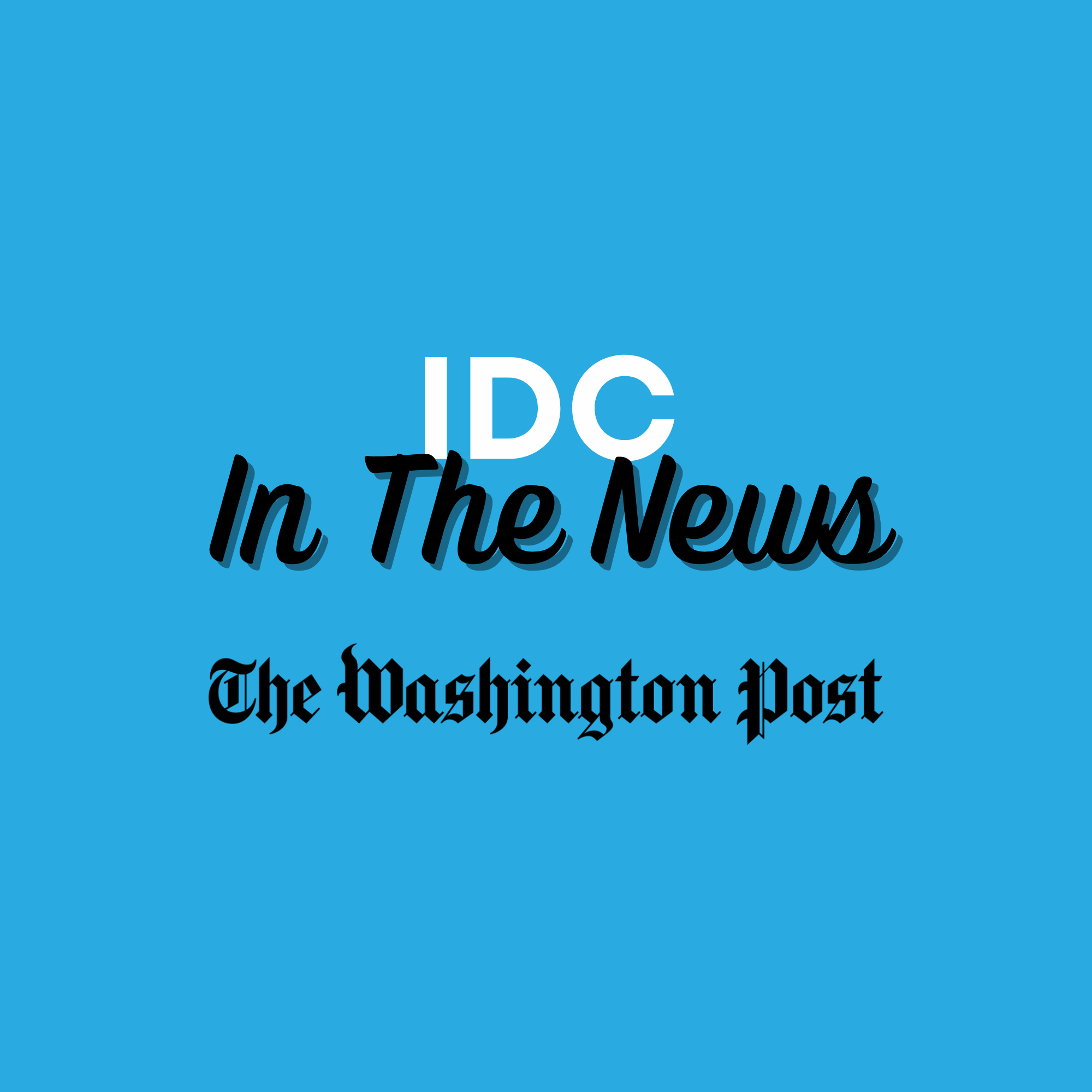 IDC in the news Washington Post