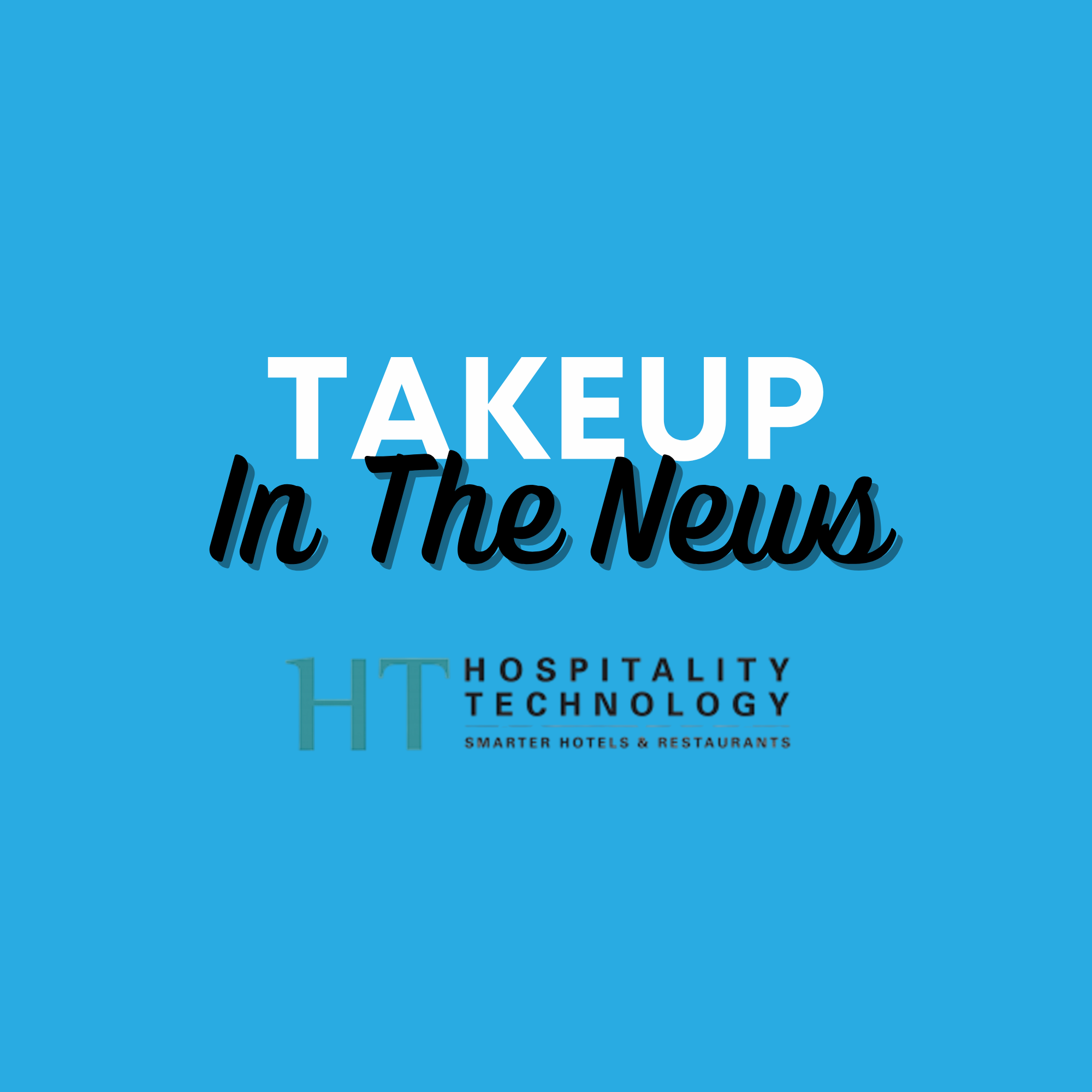 TAKEUP-In-the-News-Hospitality-Tech