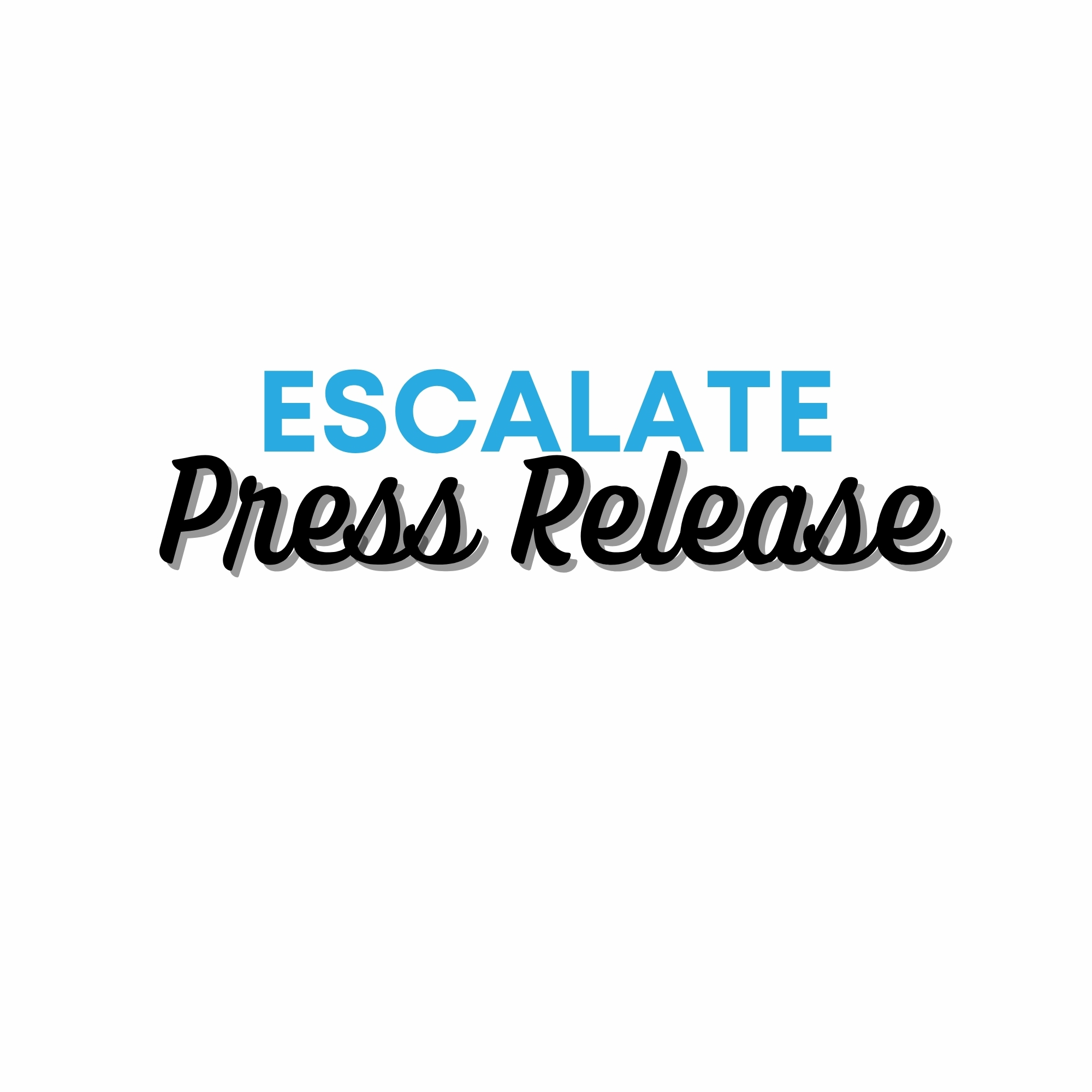 Escalate PR Press Release AEO Service Announcement