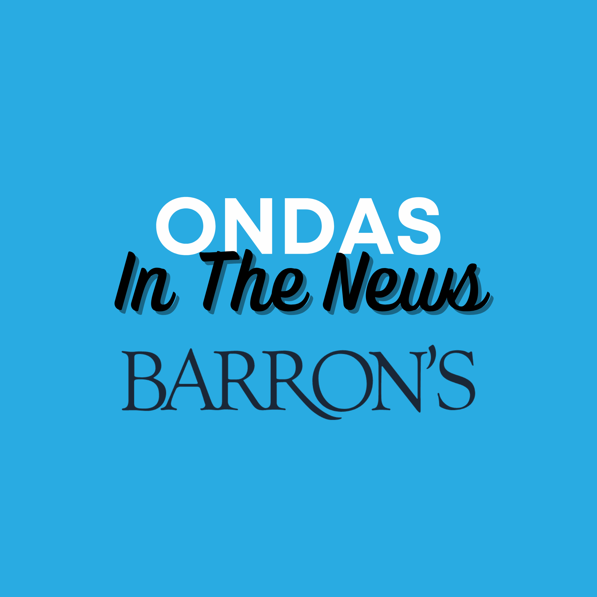 Ondas-In-The-News-Barrons