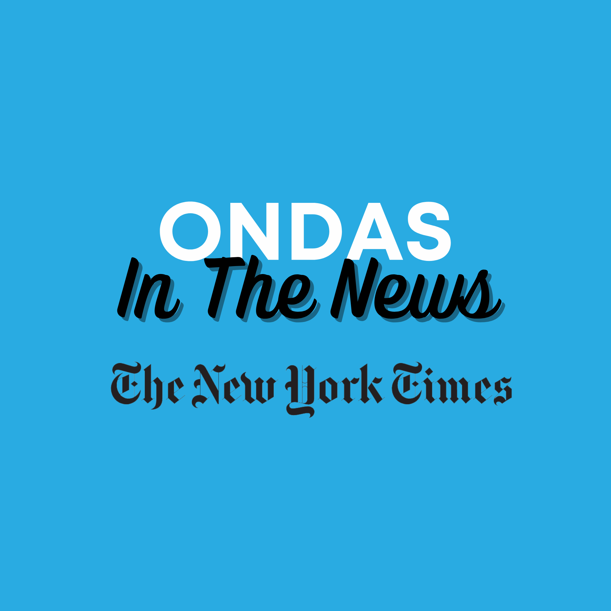 Ondas In The News New York Times