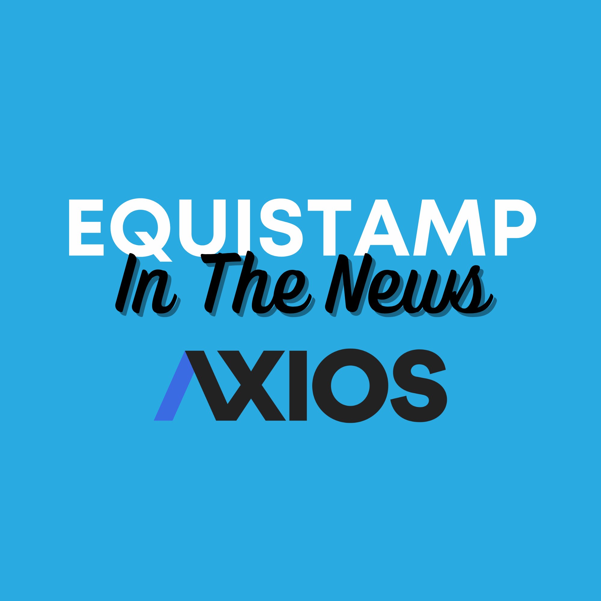 EquiStamp in the News Axios