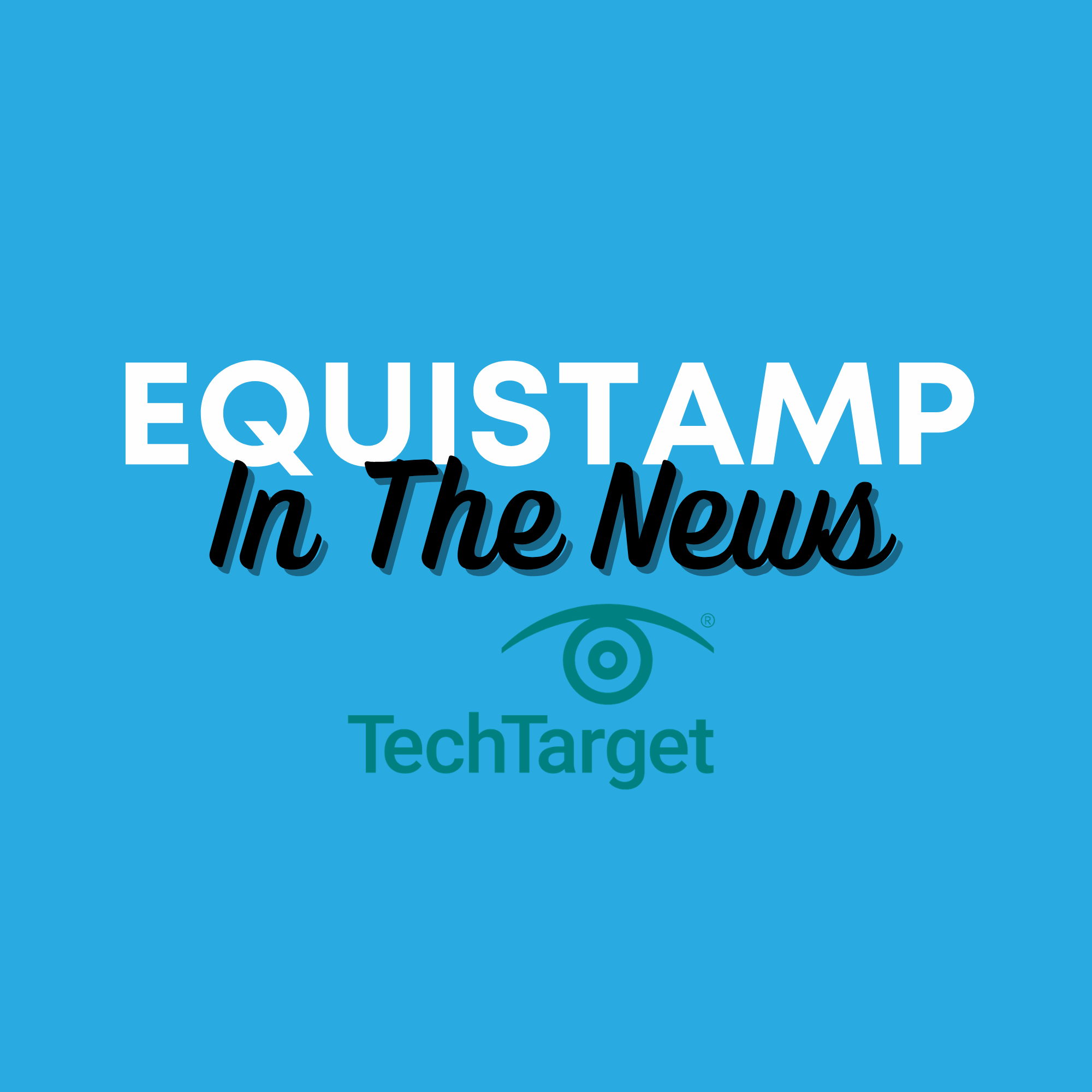 EquiStamp-In-The-News-Tech-Target.png
